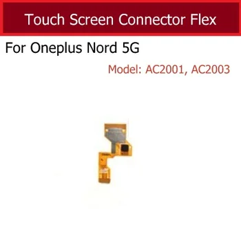 Такса за свързване на тъчпада Гъвкав кабел за Oneplus Nord 5G Смяна на лента flex кабел за LCD сензорен дисплей